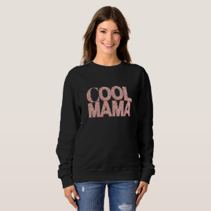 Cool Mama Typography Pretty Hearts Sweatshirt