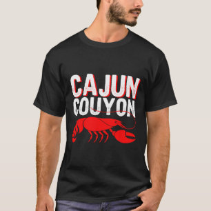 Cool Mardi Gras cajun Couyon Funny Slang Cultural  T-Shirt