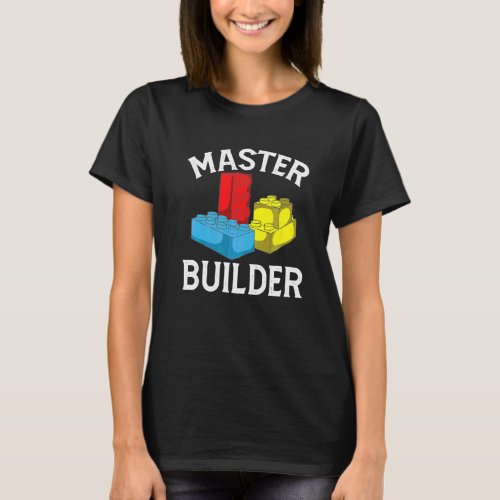 Cool Master Builder  Building Blocks  Men Women T_Shirt