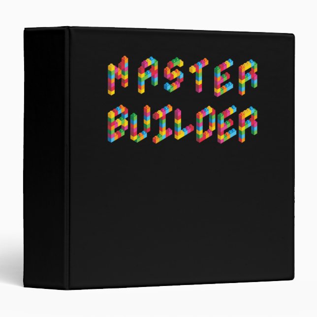 Cool Master Builder Funny Building Blocks Gift 3 Ring Binder (Front/Spine)