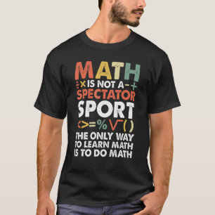 Cool Math Art For Men Women Mathematics Number Mat T-Shirt