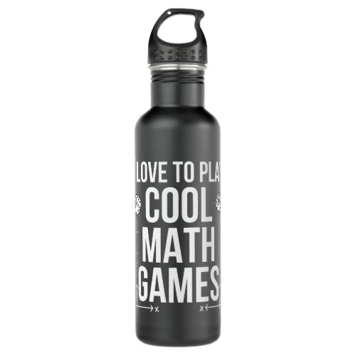 Cool Math Games Funny Mathematics Game Lover Stainless Steel Water Bottle