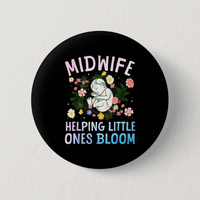 Cool Midwife Art For Women Midwifery Doula Nursing Button (Front)
