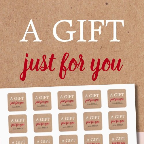 Cool Minimal Printed Kraft Paper Just for you Gift Square Sticker