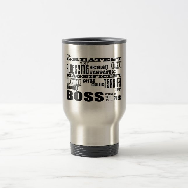 Cool Modern Fun Bosses : Greatest Boss Travel Mug (Center)