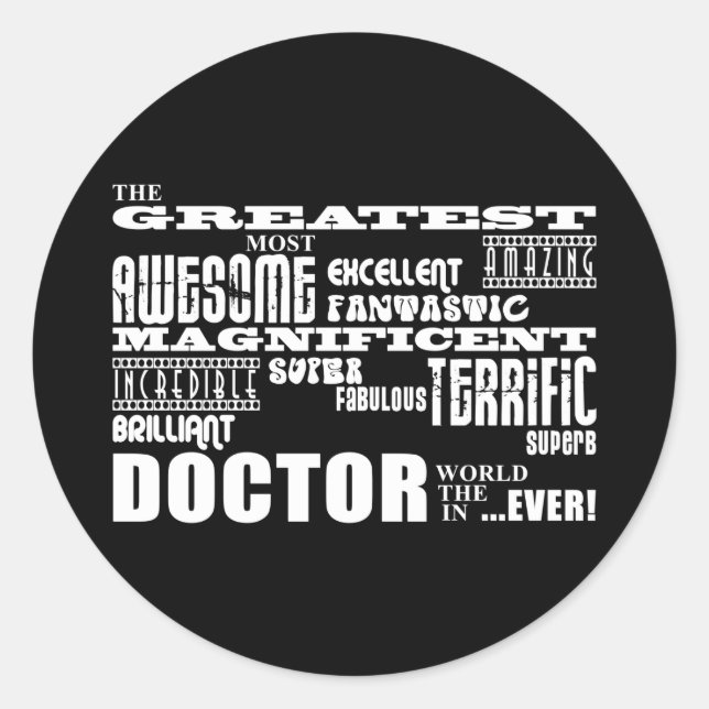 Cool Modern Fun Doctors Greatest Doctor World Ever Classic Round Sticker (Front)