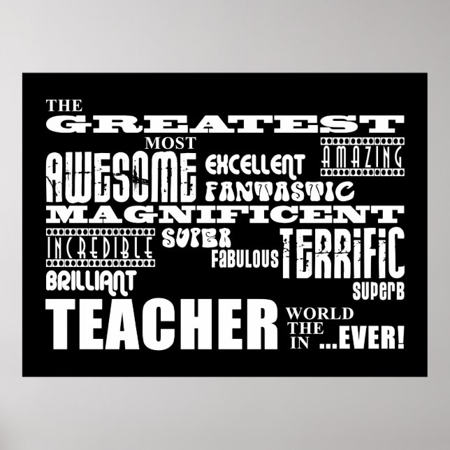 Cool Modern Fun Teachers : Greatest Teacher World Poster (Front)