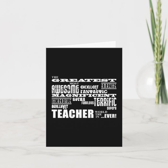 Cool Modern Fun Teachers : Greatest Teacher World Thank You Card (Front)