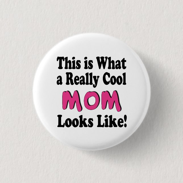 Cool Mom Button (Front)