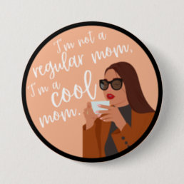 Cool Mom Button