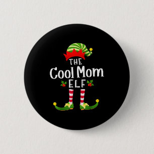 Cool Mom Christmas Elf Matching Pajama X-mas Party Button