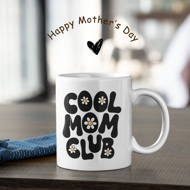 Cool mom club mother’s day  coffee mug (Cool mom club, trendy Mother’s Day gift.)