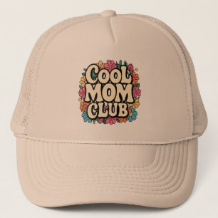 Cool Mom Club - Stylish Mother’s Day Gift Trucker Hat