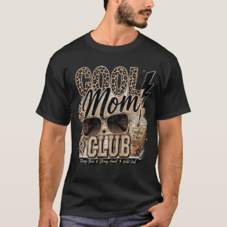 cool mom club T-Shirt