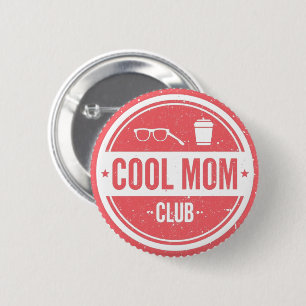 Cool Mom Club Vintage Retro Mom Design Button