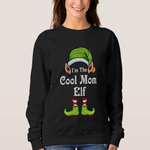 Cool Mom Elf Matching Family Group Christmas Party Sweatshirt