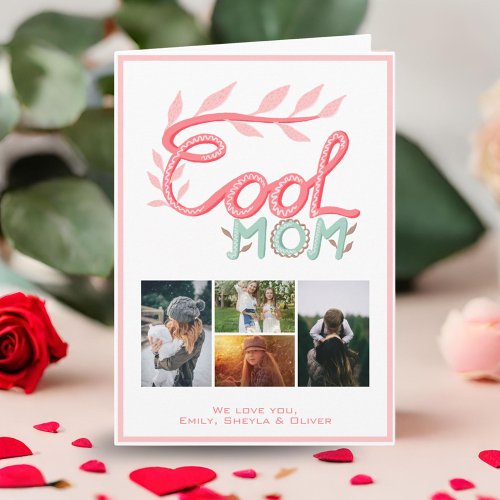 Cool Mom Hand Lettering Mothers Day 4 Photo Card