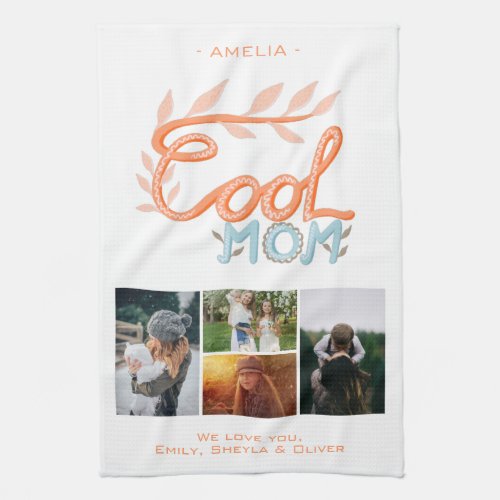 Cool Mom Hand Lettering Mother`s Day 4 Photo  Kitchen Towel - Cool Mom Hand Lettering Mother`s Day 4 Photo Collage Kitchen Towel. Artistic handwriting and drawing in orange and pastel blue. Add 4 photos and names and make a great gift for best mom for Mother`s Day, birthday or Christmas.