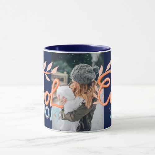 Cool Mom Hand Lettering Mother`s Day Photo Mug - Cute Cool Mom Hand Lettering Drawing Mother`s Day Coffee Mug. Orange and blue hand-drawn lettering on navy blue background. Add your photo and make a sweet gift for a mother for Mother`s Day, birthday or Christmas.