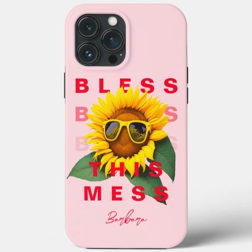 Cool Mom Life Bless This Mess Summer Sunflower iPhone 13 Pro Max Case