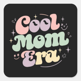 Cool Mom - Mom Gifts - For Mother's Day Square Sticker