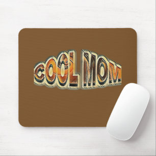 Cool Mom Mouse Pad