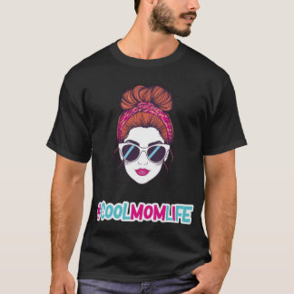 Cool Mom Vibes CoolMomLife Design girl T-Shirt