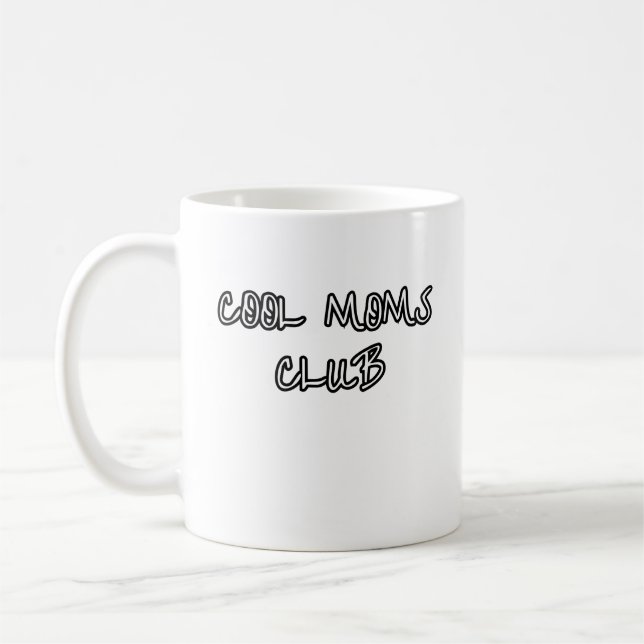 cool moms club coffee mug (Left)