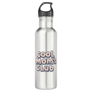 Cool Mom's Club Funny  Stainless Steel Water Bottle