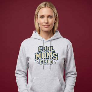 Cool Moms Club Hoodie