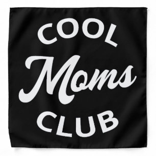 Cool Moms Club I Bandana