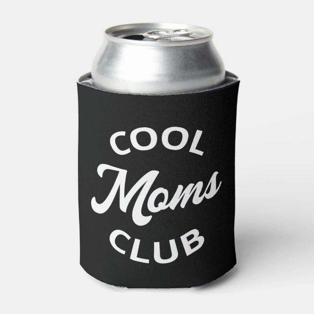 Cool Moms Club I Can Cooler (Can Front)