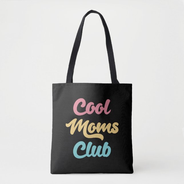 Cool Moms Club II Tote Bag (Front)