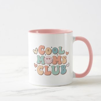 Cool Mom's Club Retro Pink Gift For Mom Coffee Mug by ElPortoCollections at Zazzle