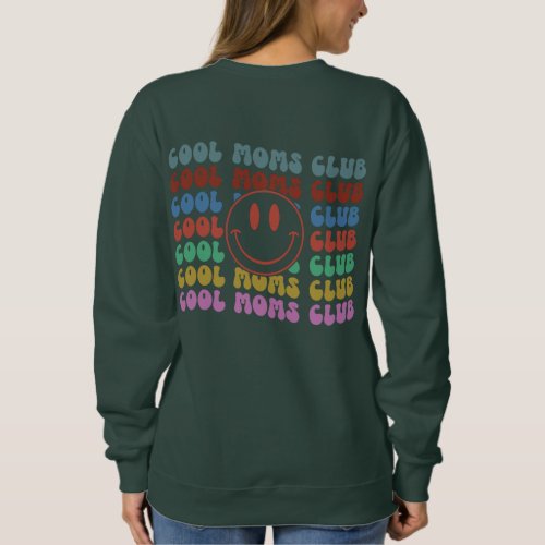 Cool Moms Club Sweatshirt Gift For Mom Sweatshirt