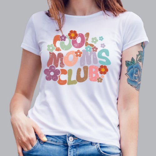 Cool Moms Club T_shirt
