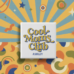 Cool Moms Club Trendy Mom Quote Blue Yellow Retro Button