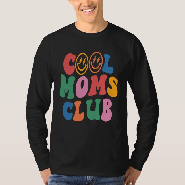 Cool Moms Club Trendy Moms Retro Cute Mama T-Shirt (Front)