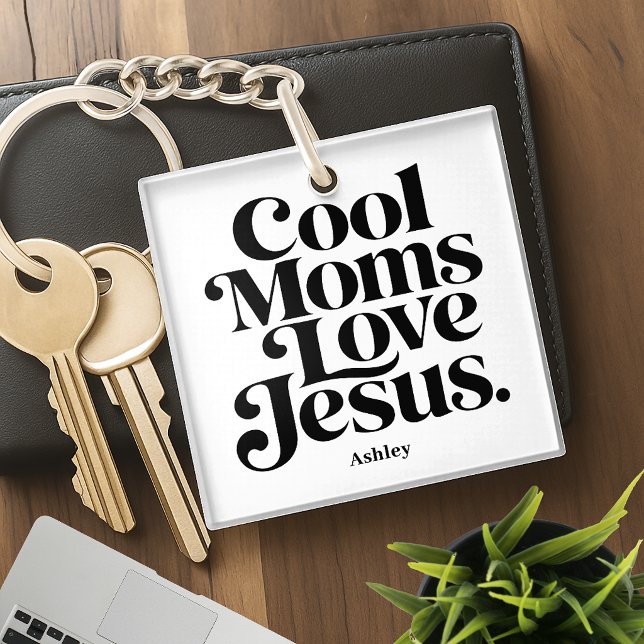 Cool Moms Love Jesus Keychain (Creator Uploaded)