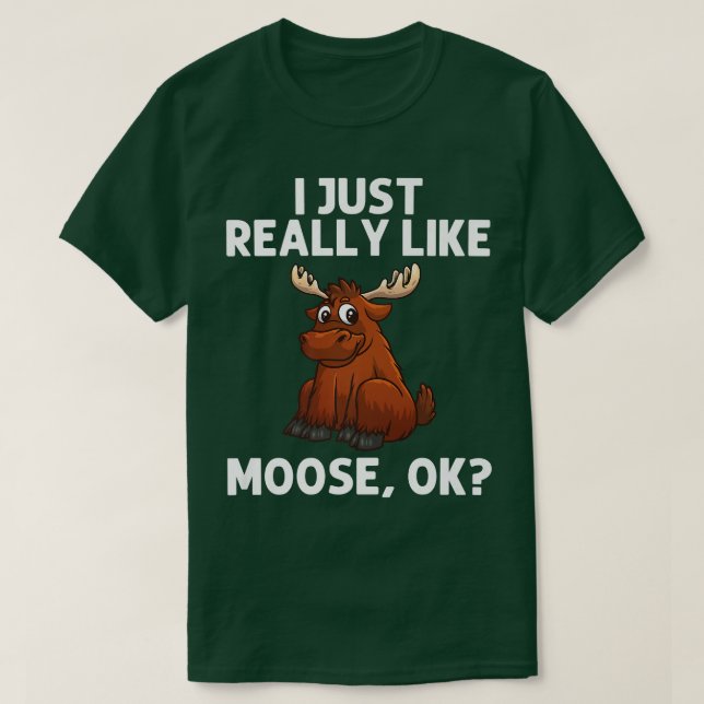 Cool Moose For Men Women Deer Alaska Moose Lovers  T-Shirt (Design Front)