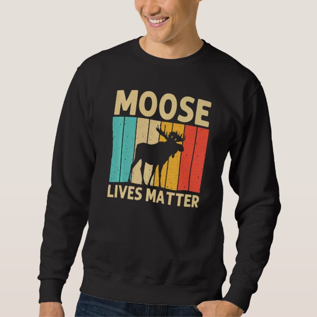 Cool Moose For Men Women Moose Alaska Moose Elk Hu Sweatshirt (Front)