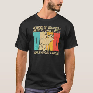 Cool Moose For Men Women Moose Deer Bull Elk 1 T-Shirt