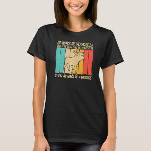 Cool Moose For Men Women Moose Deer Bull Elk 1 T-Shirt