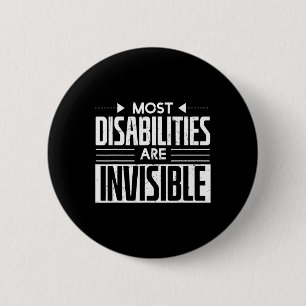 Cool Most Disabilities Are Invisible Awareness Car Button