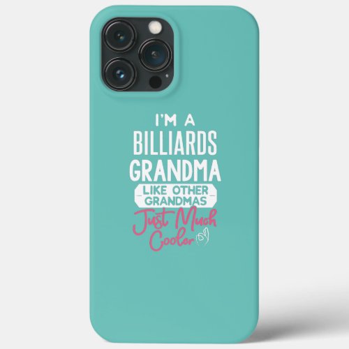 Cool Mothers Day Billiards Grandma  iPhone 13 Pro Max Case