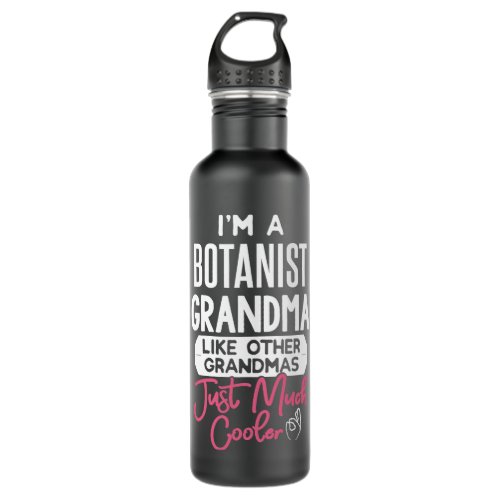 Cool Mothers Day Design Botanist Grandma Stainless Steel Water Bottle