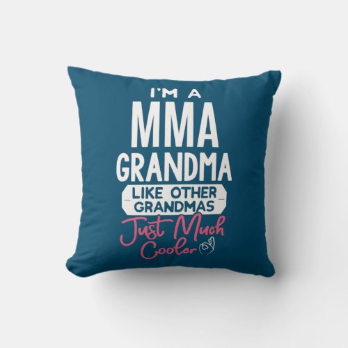 Cool Mothers Day MMA Grandma  Throw Pillow