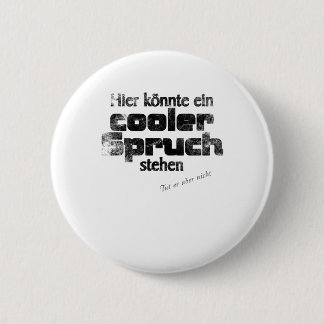 cool motto button