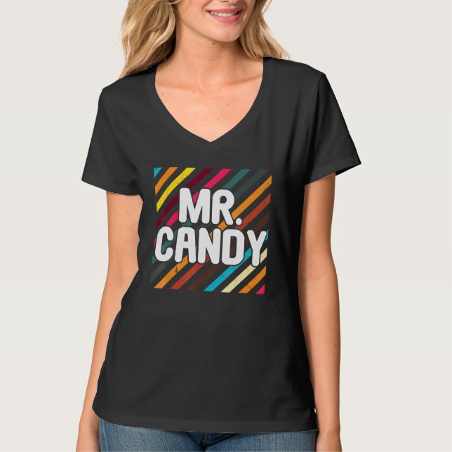 Cool Mr Candy Mr Right Husband Dad Father Day Cand T-Shirt (Front)