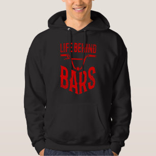 Cool MTB Bike BMX For Men Women Life Behind Bars Hoodie